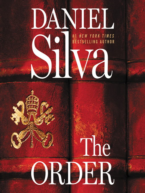 Title details for The Order by Daniel Silva - Available